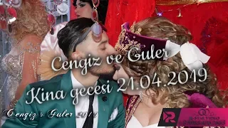 Cengiz & Guler Kina gecesi 21 04 2019 HD