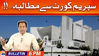 Geo News Bulletin 6 PM - Supreme court - Imran Khan | 14 November 2022