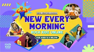 New Every Morning | Rock Kidz Children’s Lesson | New Creation Church