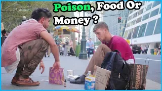 POISON, FOOD, Or MONEY Options HOMELESS Experiment (Social Experiment)