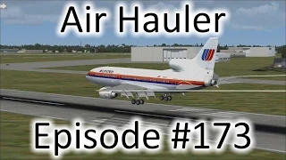 FSX | Air Hauler Episode #173 - The Lockheed L-1011 TriStar | L-1011-500