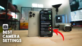 BEST iPhone Camera Settings For Amazing Photos & Videos