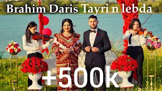 Brahim Daris - Tayri n Lebda - (Clip officiel 2022)