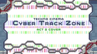 Sonic Advance 3 - Cyber Track Zone (Acts 1-3) [Techno Cinema Cover]