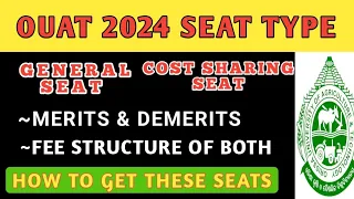 ALL ABOUT GENERAL SEAT & COST SHARING SEAT OUAT 2024 NEW UPDATE