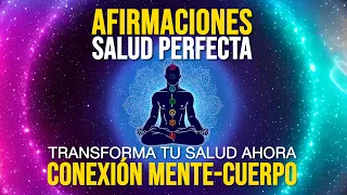 🌟 YO SOY la Salud Perfecta - Sana tu Cuerpo Con Tu Mente | Poderosas Afirmaciones Positivas 💥