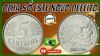 Olha só este novo defeito! 5 centavos 1997, nesta posição é difícil de encontrar, confira sua moeda.