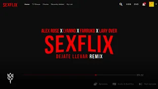 Alex Rose ft. Lyanno, Farruko & Larry Over - Dejate Llevar (Remix) [Audio Oficial]