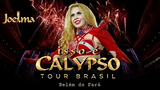 Joelma - Gravação DVD Isso é Calypso Tour Brasil (Etapa Belém) - Completo