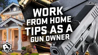 Are You A Gun Owner Working From Home? (Watch This...)