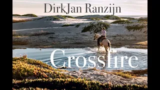 Crossfire- DirkJan Ranzijn