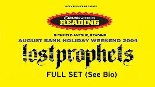 Lostprophets - Live @ Reading 2004 (Full Set)