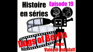 19 Dogs of Berlin avec Valérie Dubslaff