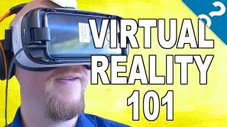 VR 101: The Basics of Virtual Reality