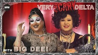 Very Delta #67 "Are You Beguiled By Big Dee?" (w/ Big Dee)