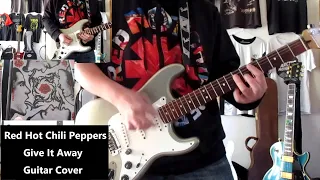 Give It Away - Red Hot Chili Peppers Guitar Cover