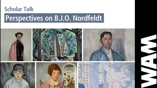 Scholar Talk: Perspectives on B.J.O. Nordfeldt