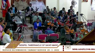 GOSPEL TABERNACLE OF SAINT-MARC | SUNDAY SERVICE | MARCH 20TH, 2022