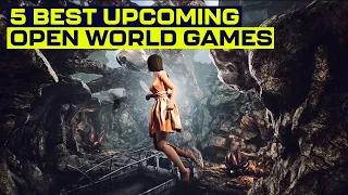 5 Best Upcoming Open World Games