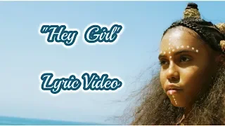Hey Girl - Asia Monet [OFFICIAL LYRIC VIDEO]