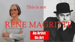 WAS RENÉ MAGRITTE MORE PHILOSOPHER THAN ARTIST?