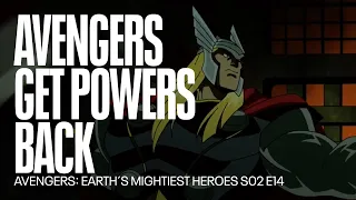 The Avengers get their powers back! | Avengers: Earth´s Mightiest Heroes