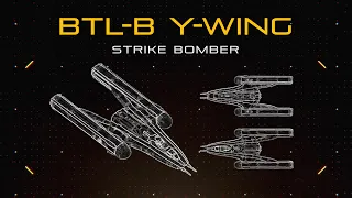 Star Wars: BTL-B Y-Wing | Ship Breakdown
