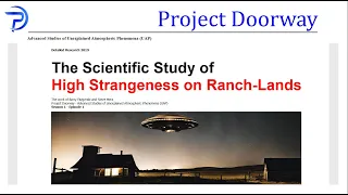 High Strangeness on Ranch-Lands - Project Doorway