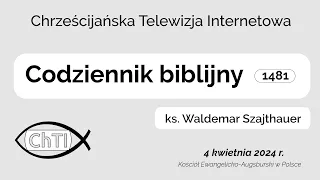 Codziennik biblijny, Słowo na dzień 4 kwietnia 2024 r.