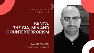 Kenya, the CIA, MI6 and Counterterrorism