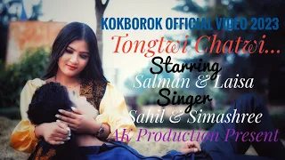 Tongtwi chatwi.. khapang kiyoro//official music video//Salman & Laisa//