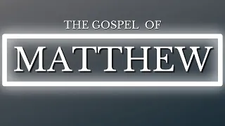 Matthew 3 (Part 2) :13-17 - Matthew 4 (Part 1) :1-11 - Baptism and Temptation of Jesus