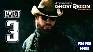 GHOST RECON WILDLANDS Walkthrough PART 3 (PS4 Pro) FULL GAME @ 1440p HD ✔