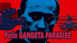 Vladimir Putin - Gangsta's Paradise