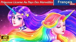 Princesse Licorne Au Pays Des Merveilles 👸🦄 Unicorn Princess 🌈 Conte De fée | WOA French Fairy Tales