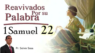 RPSP Reavivados por Su Palabra – 1 Samuel 22 – Pr. Selvin Sosa 🕮