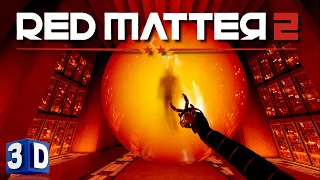 Red Matter 2 - Part 3 - The Finale [3D SBS VR Gameplay]