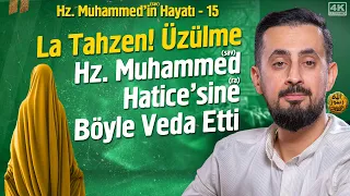 Hz. Muhammed'in (asm) Hayatı - Hüzün Yılı - Bölüm 15 | @Mehmedyildiz