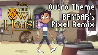 The Owl House 'Outro Theme' - BRYGAR's Pixel Remix