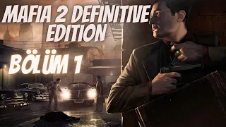 BURASI EMPİRE BAY! - MAFIA 2 DEFINITIVE EDITION TÜRKÇE BÖLÜM 1