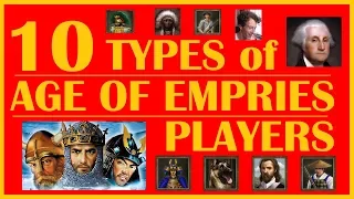 10 DIFFERENT Types of Age of Empires Players!