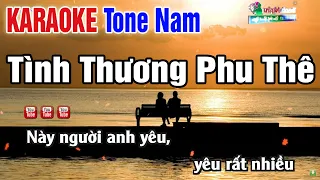 Tình Thương Phu Thê Karaoke Tone Nam 2023 - Nhạc Sống Thanh Ngân