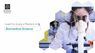 MSc Biomedical Science - Manchester Metropolitan University