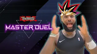 LeBron James, scream if you love Master Duel