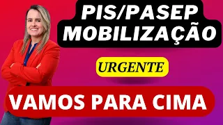 ATENÇÃO | MOBILIZAÇÃO. PIS/PASEP: VAMOS PRA CIMA DO GOVERNO JUNTOS.