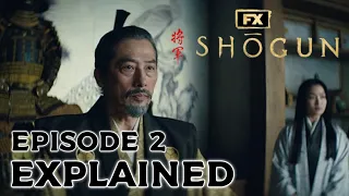 Shōgun Episode 2 Explained || Servants of Two Masters