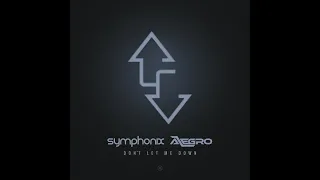 Symphonix, Alegro - Don't Let Me Down - Official