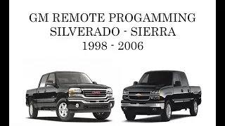 How To: Program GM Silverado Sierra Keyless Remote Transmitter 1998-2006