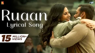 Ruaan Song | Lyrical | Tiger 3 | Salman Khan, Katrina Kaif | Pritam | Arijit Singh | Irshad Kamil