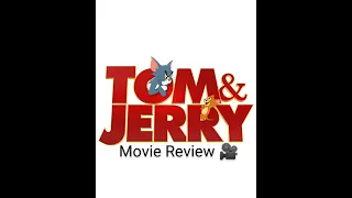 Tom & Jerry 2021(movie review)